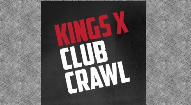 Kings X Club Crawl