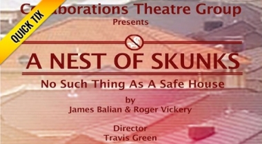 A Nest Of Skunks - Quick Tix