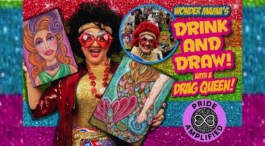 Drink And Draw With A Drag Queen Workshop - World Pride Edition